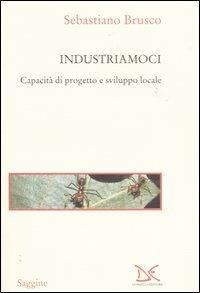 industriamoci